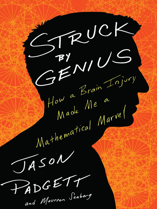 Title details for Struck by Genius by Jason Padgett - Available